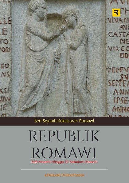 Republik Romawi: 509 Masehi Hingga 27 Sebelum Masehi